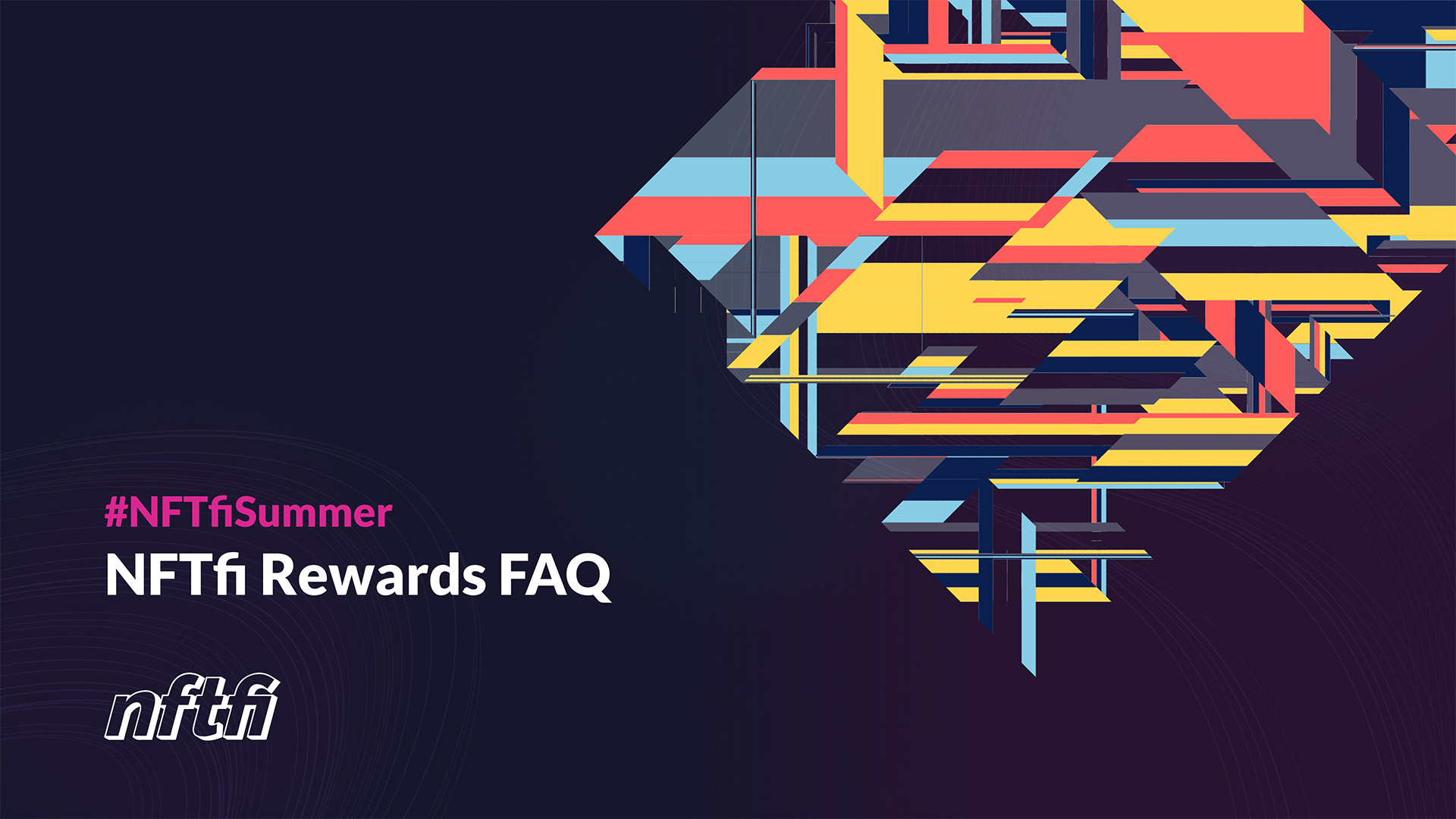 NFTfi Rewards FAQ