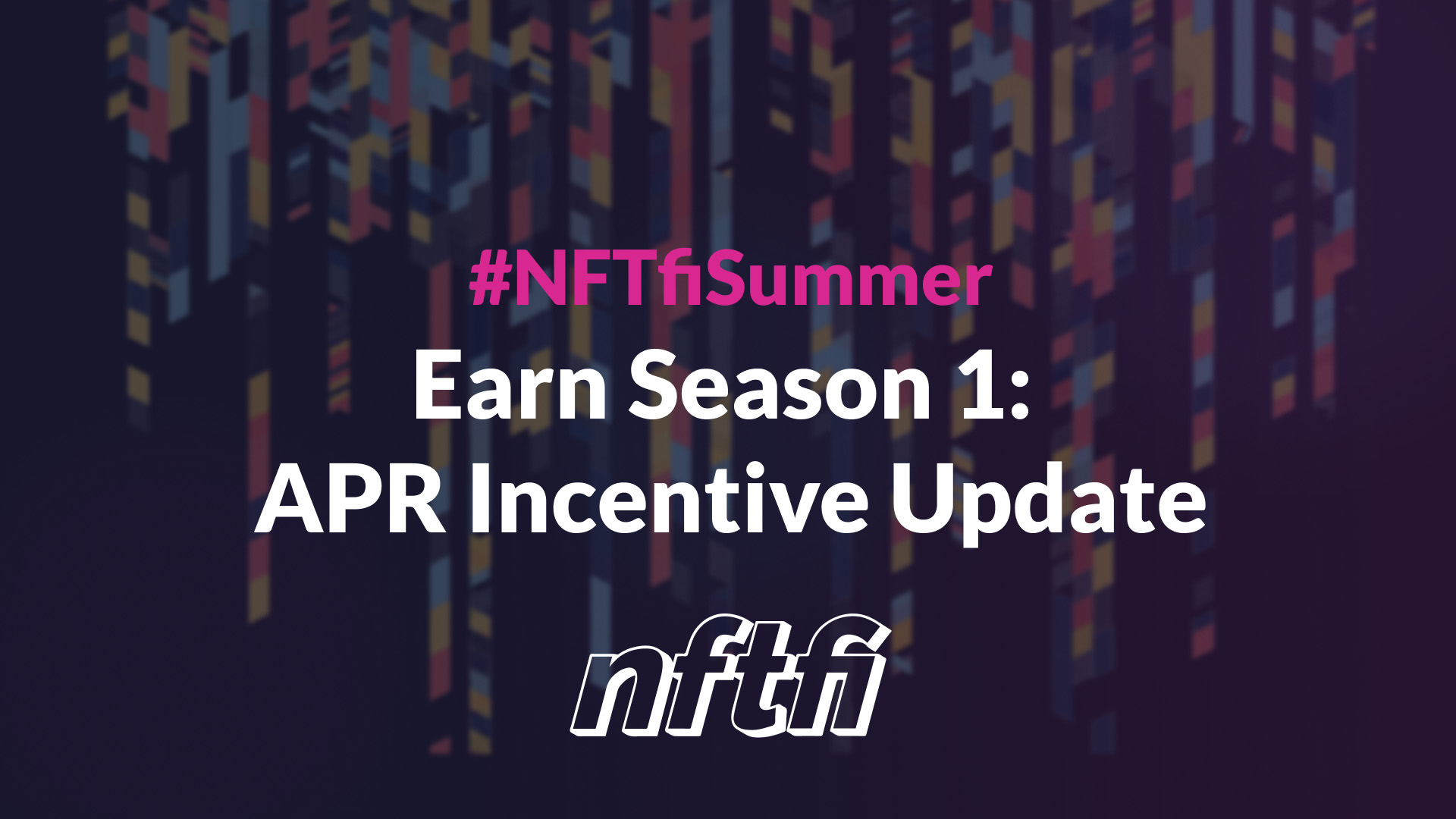 Earn Season 1: APR Incentive Update