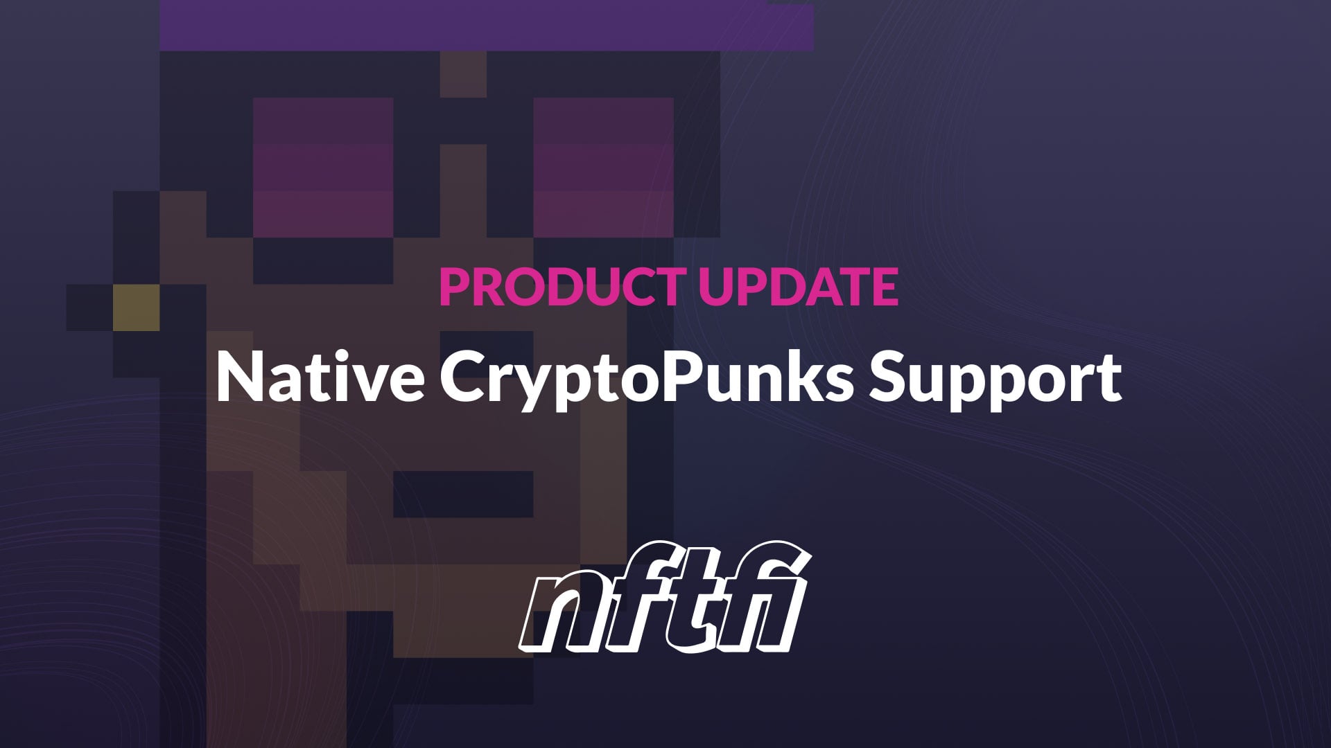 Native CryptoPunks support is here!