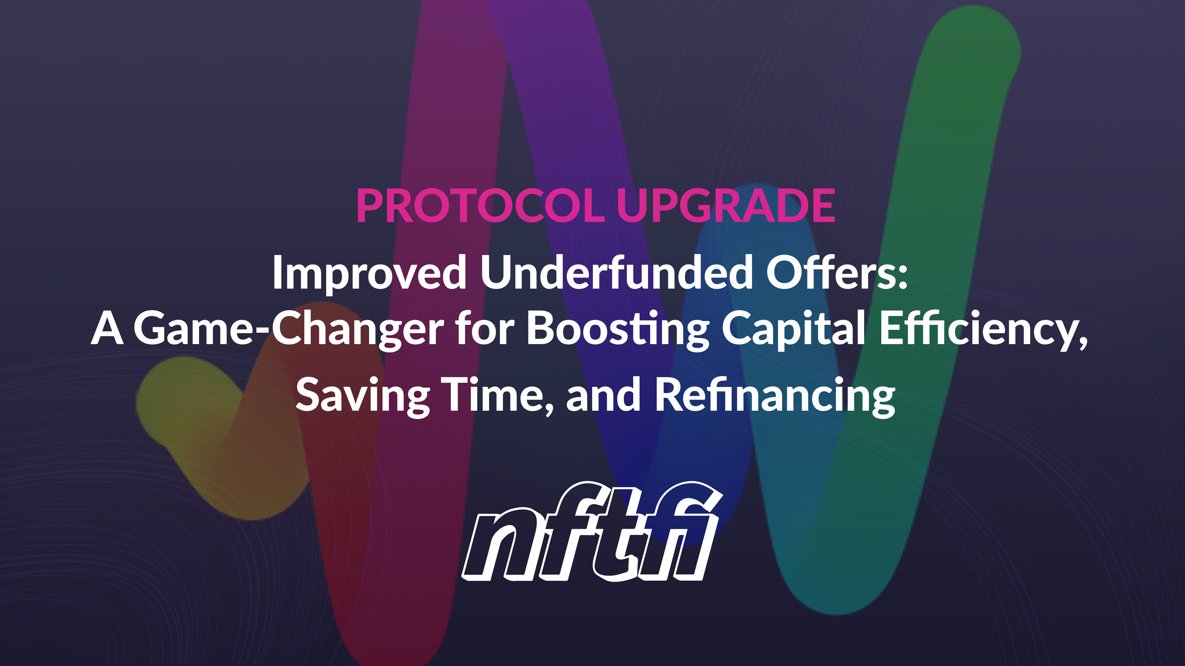 Improved Underfunded Offers