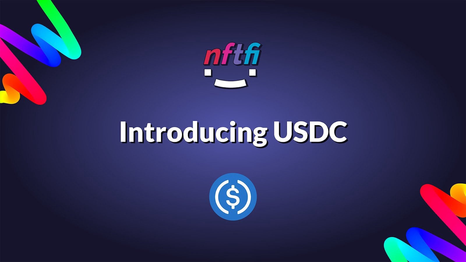 Introducing USDC on NFTfi