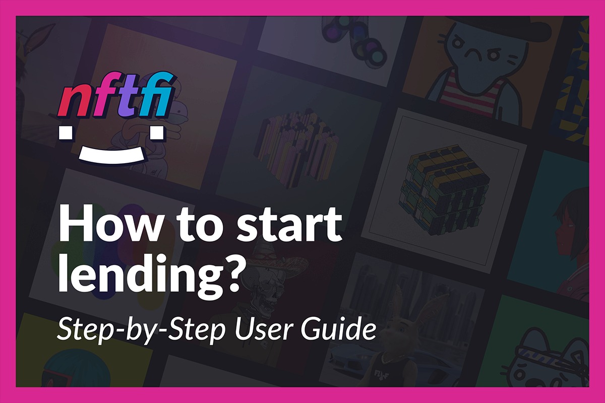 How to start lending on NFTfi?